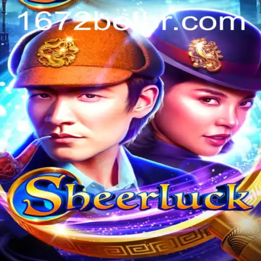 Descubra o Fascinante Mundo do Jogo 'Sheerluck' com 1672BET